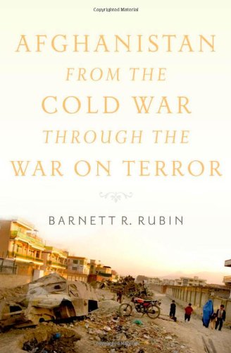 Afghanistan from the Cold War Through the War on Terror