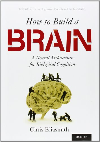 How to Build a Brain