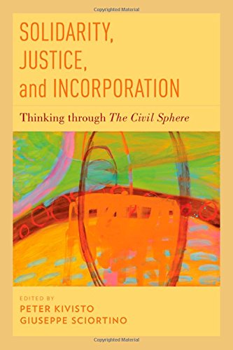Solidarity, Justice, and Incorporation