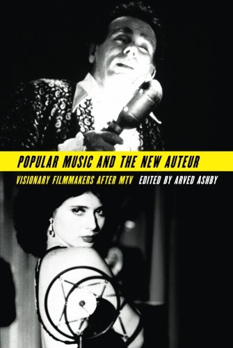 Popular Music and the New Auteur