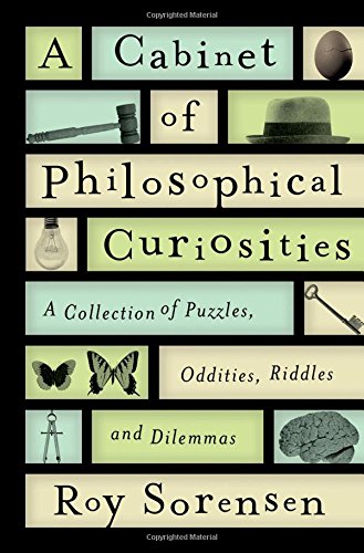 A Cabinet of Philosophical Curiosities