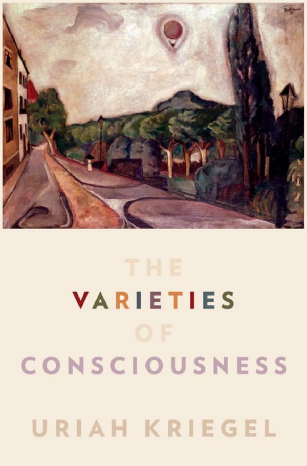 The Varieties of Consciousness