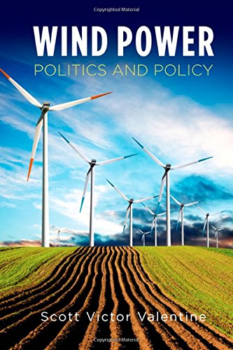 Wind Power Politics and Policy