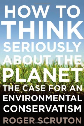 How to Think Seriously about the Planet