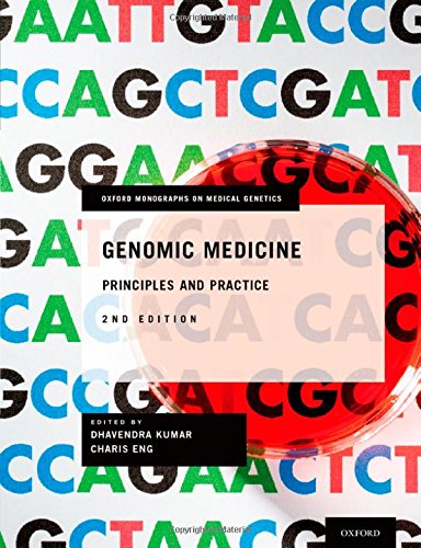 The Principles and Practice of Genomic Medicine