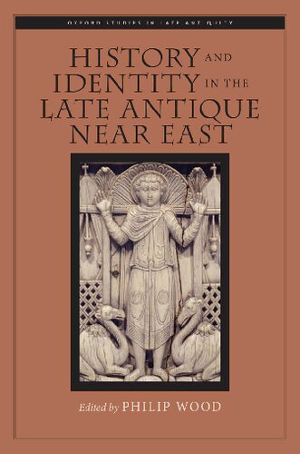 History and Identity in the Late Antique Near East