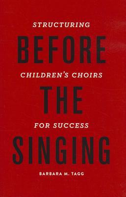 Before the Singing
