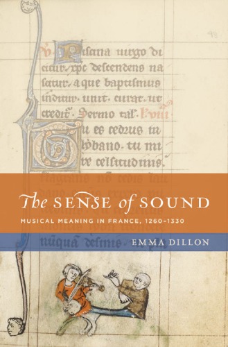 The sense of sound : musical meaning in France, 1260-1330