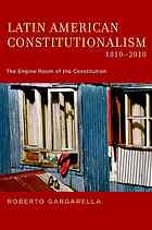 Latin American Constitutionalism,1810-2010