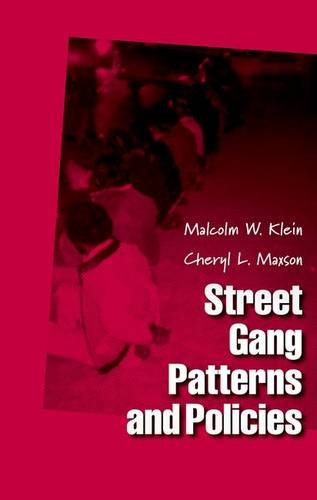 Street gang patterns and policies