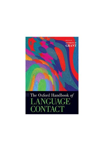 The Oxford Handbook of Language Contact