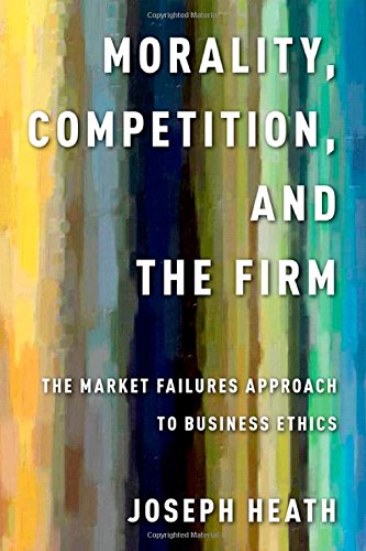 Morality, Competition, and the Firm