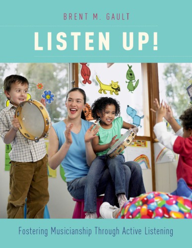 Listen Up! Fostering Musicianship Through Active Listening.