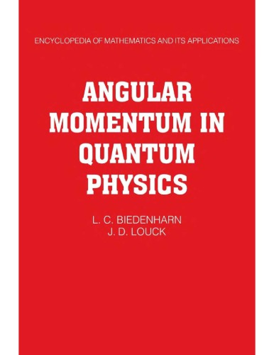 Angular Momentum in Quantum Physics