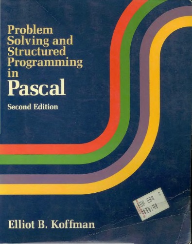 Problem solving and structured programming in Pascal