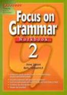 Focus on Grammar Workbook