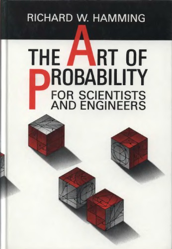 The Art Of Probability - For Scientists And Engineers