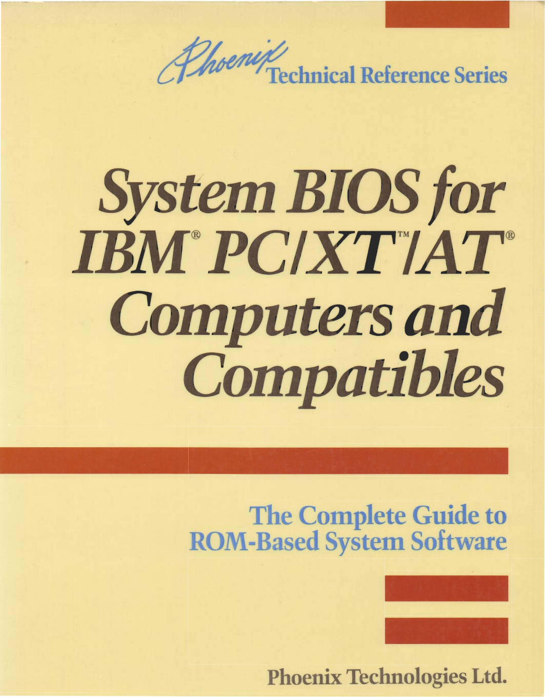 Basic Input and Output Systems for I. B. M. Personal Computer/X.T./A.T. Computers and Compatibles (Phoenix technical reference series)