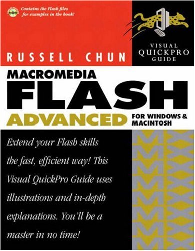 Macromedia Flash MX Advanced for Windows and Macintosh Visual Quickpro Guide [With CDROM]