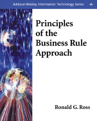 Principles of the Business Rule Approach