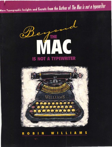 Beyond the Mac Is Not a Typewriter