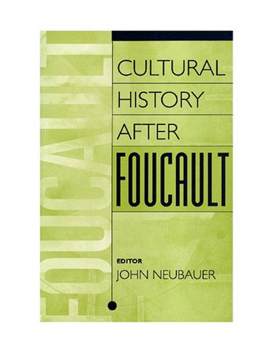 Cultural History after Foucault