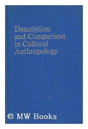 Description &amp; Comparison in Cultural Anthropology