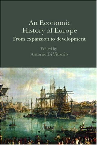 An economic history of Europe : from expansion to development