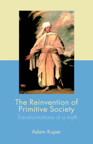 The Reinvention of Primitive Society