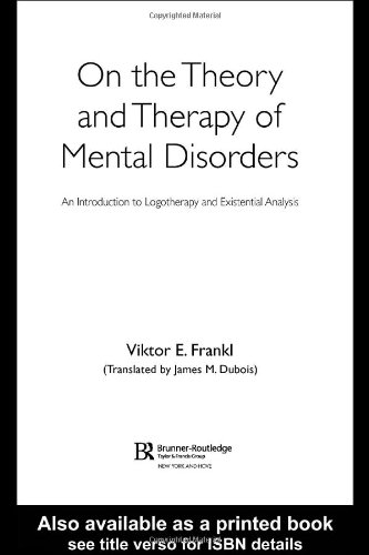 On the Theory and Therapy of Mental Disorders