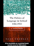 The Politics of Language in Ireland, 1366-1922