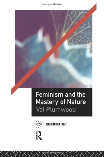 Feminism and the Mastery of Nature