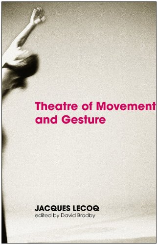 Theatre of Movement and Gesture