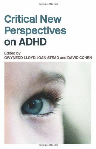 Critical New Perspectives on ADHD