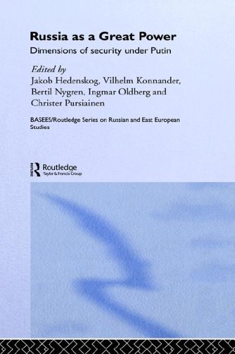 Russia as a Great Power : Dimensions of Security Under Putin.