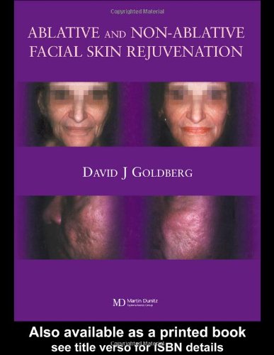 Ablative and Non-Ablative Facial Skin Rejuvenation