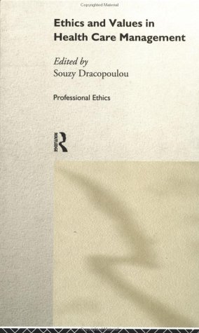 Ethics and Values in Healthcare Management