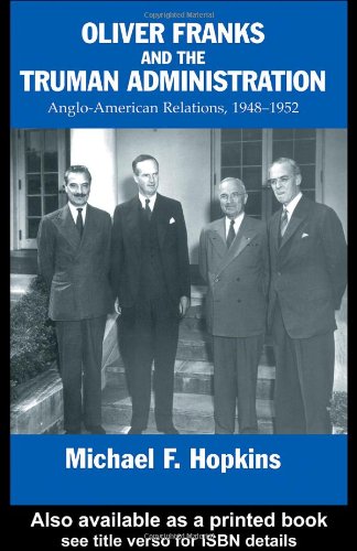 Oliver Franks and the Truman Administration