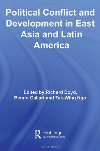 Political Conflict and Development in East Asia and Latin America