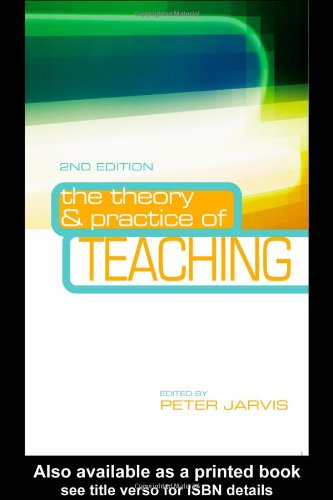 The Theory and Practice of Teaching