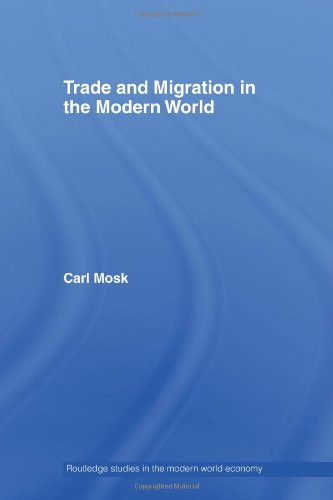 Trade and Migration in the Modern World