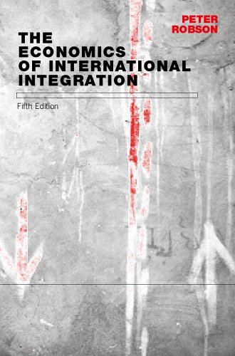 The Economics of International Integration 5th Ed