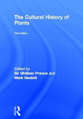 The Cultural History of Plants