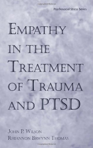 Empathy in the Treatment of Trauma and Ptsd