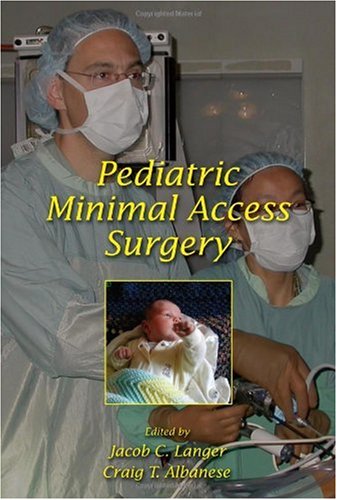 Pediatric Minimal Access Surgery