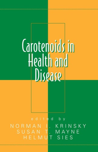 Carotenoids in Health and Disease