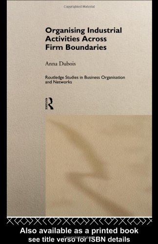 Organising industrial activities across firm boundaries