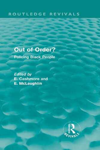 Out of order? : policing black people