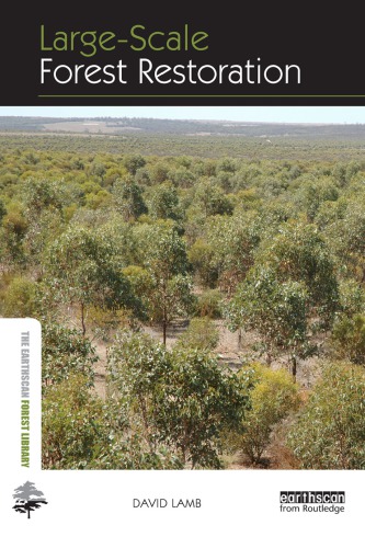 Large-scale forest restoration