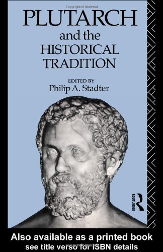 Plutarch and the Historical Tradition